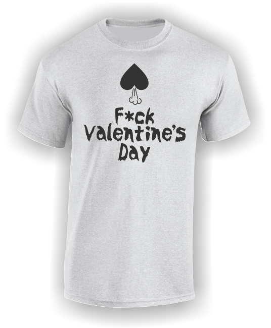 'F*ck Valentine's Day' Funny T-Shirt