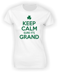 Keep Calm sure it's Grand Irish T-Shirt.