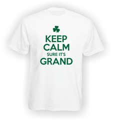 Keep Calm sure it's Grand Irish T-Shirt.