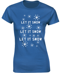 "Let it Snow" Christmas T-Shirt - Ladies Crew Neck