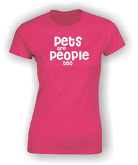 'Pets are People too' T-Shirt