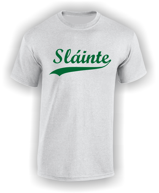 'Sláinte' Irish T-Shirt