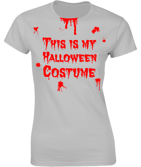 This is my Halloween Costume T-Shirt