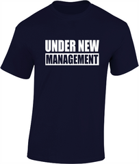 'Under New Management' - Valentine's T-Shirt