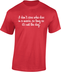 ....as long as it's not the dog T-Shirt
