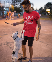 'My Dog is my Valentine' - Valentine's T-Shirt