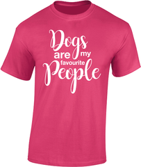 Dogs are my favourite people. T-Shirt