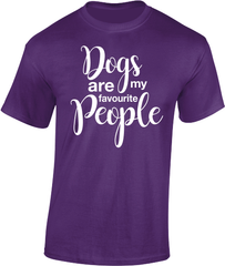 Dogs are my favourite people. T-Shirt