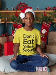 Don't Eat Yellow Snow. Christmas. Kids Crew Neck T-Shirt