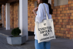 Essential Supplies Only Lockdown 2020 Tote Bag