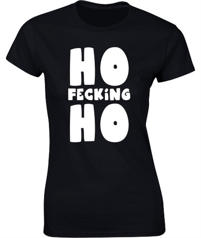 HO Fecking HO Funny Christmas Ladies Crew Neck T-Shirt