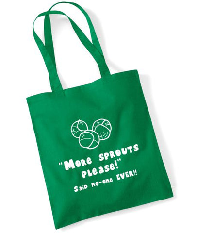 "More Sprouts Please Said No-One EVER!!" Christmas Tote Bag