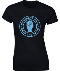Northern Soul Fist, Keep The Faith T-Shirt - Ladies Crew Neck