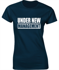 'Under New Management' - Valentine's T-Shirt